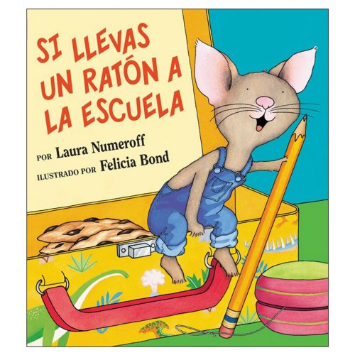 If You Take A Mouse To School - Spanish Version - Hardcover