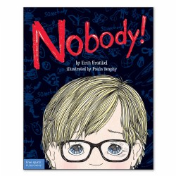 Image of Nobody! A Story About Overcoming Bullying in Schools - Paperback