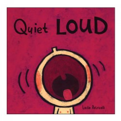 Image of Quiet Loud - Board Book