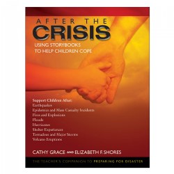 Image of After the Crisis: Using Storybooks to Help Children Cope
