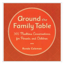 Image of Around the Family Table: 365 Mealtime Conversations for Parent and Children