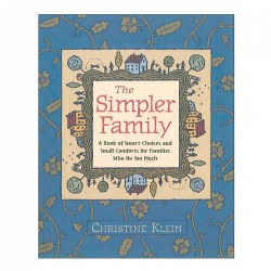Image of The Simpler Family: A Book of Smart Choices and Small Comforts for Families Who Do Too Much