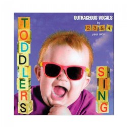 Toddlers Sing Outrageous Vocal CD