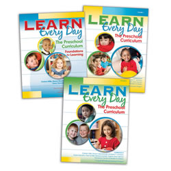 Learn Every Day™ : The Preschool Curriculum