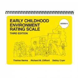 Early Childhood Environment Rating Scale®, Third Edition (ECERS-3™)