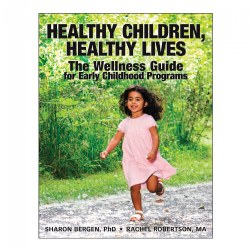 Image of Healthy Children, Healthy Lives: The Wellness Guide for Early Childhood Programs