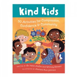 Image of Kind Kids: 50 Activities for Compassion, Confidence, & Community