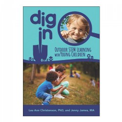 Image of Dig In: Outdoor STEM Learning with Young Children