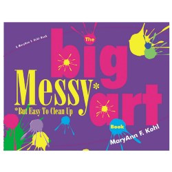 Image of The Big Messy - But Easy to Clean Up - Art Book