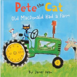 Pete the Cat: Old MacDonald Had a Farm - Hardcover