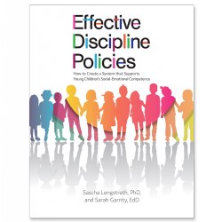 Effective Discipline Policies: How to Create a System that Support Young Children's Social-Emotional Competence