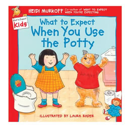 What To Expect When You Use The Potty - Hardback