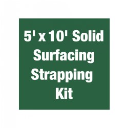 Image of 5' x 10' Solid Surfacing Strapping Kit
