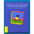 Learning Activities For Infants and Toddlers
