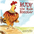 Rudy The Rude Rooster