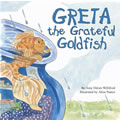 Greta The Grateful Goldfish