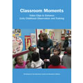 Classroom Moments: Video Clips