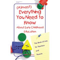 (Almost) Everything You Need to Know About Early Childhood Education