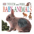 Touch & Feel Baby Animals - Board Book