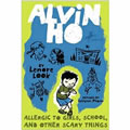 Alvin Ho: Allergic to Girls, School, and Other Scary Things - Paperback