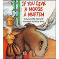 If You Give A Moose A Muffin (Hardcover)