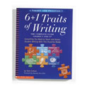 6+1 Traits Of Writing: The Complete Guide Grades 3 & Up