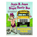 Junie B. Jones And The Stupid Smelly Bus