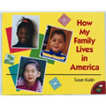 How My Family Lives In America