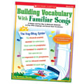 Building Vocabulary with Familiar Songs