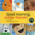 Good Morning Critter Friends - Big Book