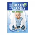125 Brain Games for Babies - Revised