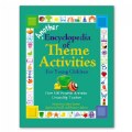 Another Encyclopedia of Theme Activities for Young Children