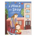 Thumbnail Image of A Place to Stay: A Shelter Story - Paperback