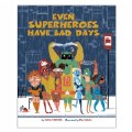 Thumbnail Image of Even Superheroes Have Bad Days - Hardcover