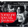 Someone Special Just Like You (Paperback)