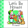 Let's Be Honest Board Book