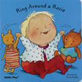 Ring Around A Rosie (Board Book)