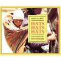 Hats, Hats, Hats - Paperback