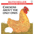 Chickens Aren't The Only Ones (Paperback)