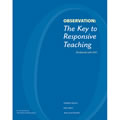 Observation: The Key to Responsive Teaching