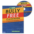 The New Bully Free&reg; Classroom!
