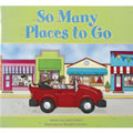 So Many Places To Go (Big Book)