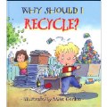 Why Should I Recycle (Paperback)