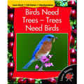 Birds Need Trees, Trees Need Birds - Paperback
