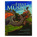 The First Music - Hardback