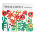 Planting a Rainbow - Board Book