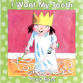 I Want My Tooth