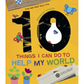 10 Things I Can Do to Help My World - Paperback