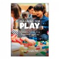 Planning for Play: Strategies for Guiding Preschool Learning