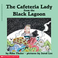 The Cafeteria Lady from the Black Lagoon - Paperback